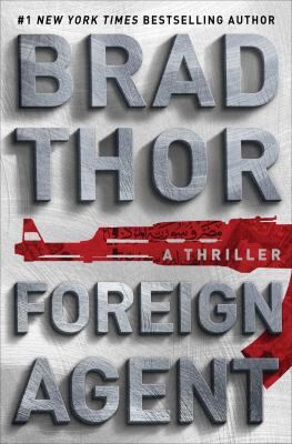Cover of book Foreign Agent by Brad Thor