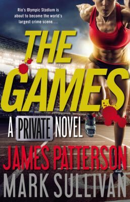 Cover of book The Games by James Patterson and Mark Sullivan