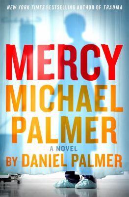 Cover of book Mercy by Daniel Palmer and Michael Palmer