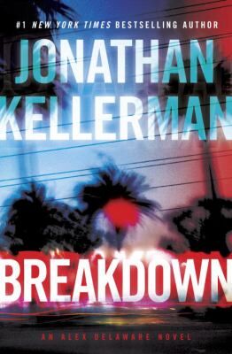 Cover of book Breakdown : An Alex Delaware Novel