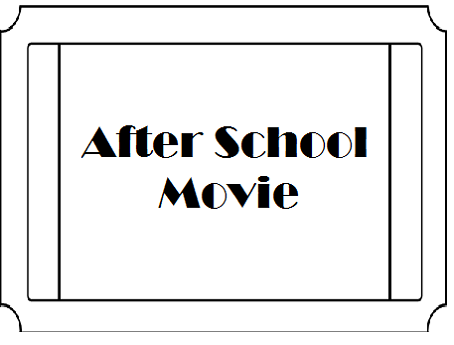 ticket design: "After School Movie"