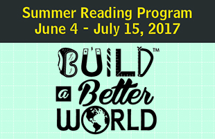 Summer Reading Program June 4 - July 15, 2017