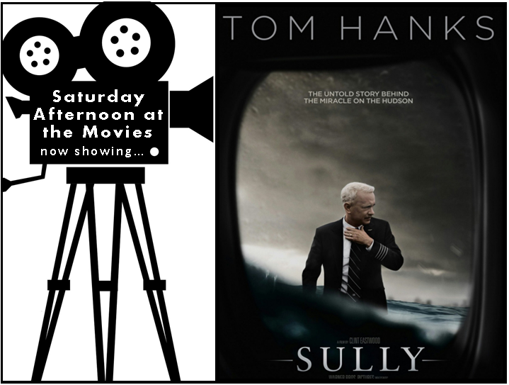 Saturday afternoon at the Movies logo with movie poster for Sully