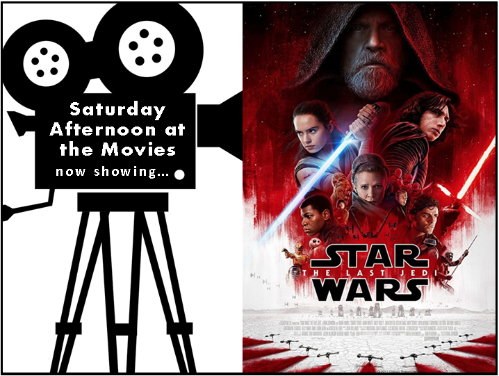 Saturday Afternoon at the Movies Logo featuring The Last Jedi