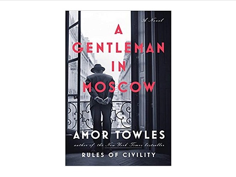 Image of the front cover of the novel A Gentleman in Moscow by Amor Towles