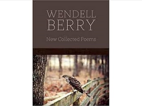 New Collected Poems by Wendell Berry book cover