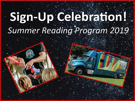 space backdrop with text: Sign Up Celebration Summer Reading Program 2019