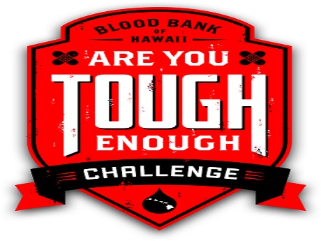 Blood Bank of Hawaii, "ARE YOU TOUGH ENOUGH CHALLENGE" logo