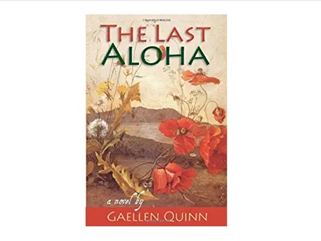 Color image of front cover of the novel The Last Aloha by Gaellen Quinn