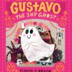 Gustavo, the Shy Ghost