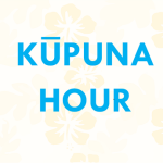 Words for KUPUNA HOUR with yellow flower background