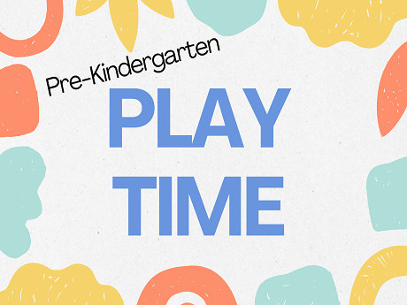 Play time for Pre-Kindergarten colorful border