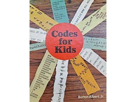 Cover of Codes For Kids by Burton Albert Jr.