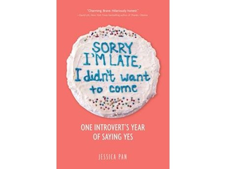 Cover of "Sorry I'm late, I didn't want to come" by Jessica Pan