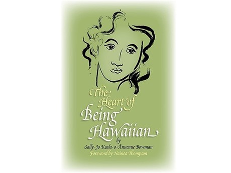 Book cover of "Heart of Being Hawaiian" by Sally-Jo Bowman.