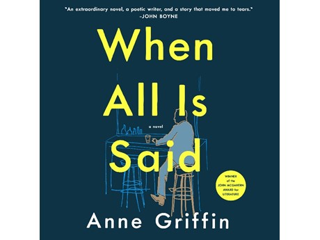 When All Is Said by Anne Griffin book cover. Line drawing of a man sitting alone at a bar.