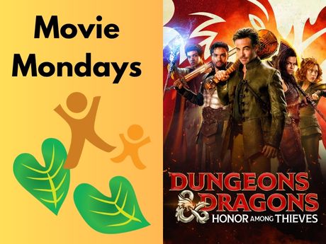 Image of Dungeons and Dragons Honor Among Thieves DVD cover. Text says Movie Mondays.