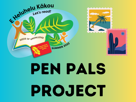 Pen Pals Project sign with Summer Reading Challenge logo and postal stamps for Hawaiʻi and Arizona