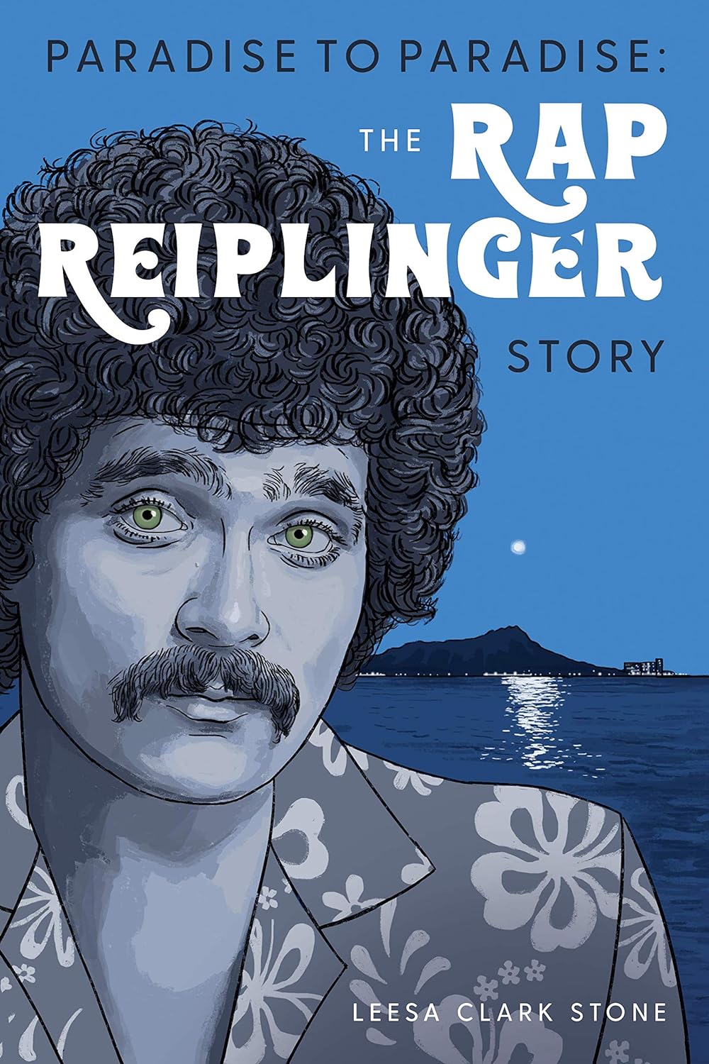 Paradise to Paradise: The Rap Reiplinger Story book cover