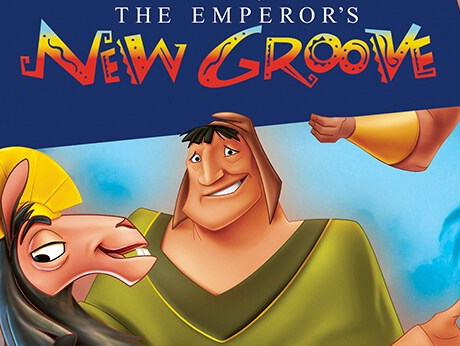 Movie Title: The Emperor's New Groove, over a picture of Pacha and Cuzco the Emperor Llama.