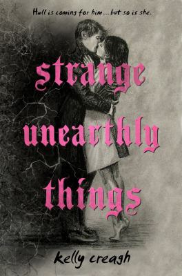 Strange Unearthly Things Book Cover