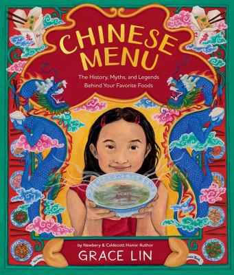 Chinese Menu: The History, Myths, and Legends Behind Your Favorite Foods Book Cover