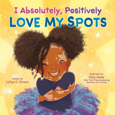 I Absolutely, Positively Love My Spots Book Cover