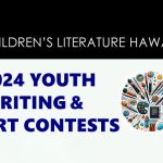 Children's Literature Hawaii's 2024 Writing and Art Contests