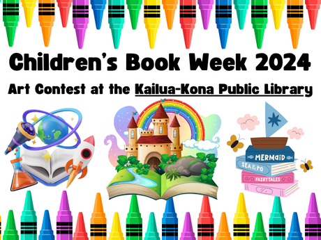 Children's Book Week 2024 art contest at Kailua-Kona Public Library