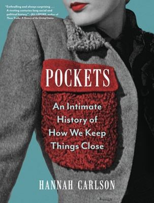 Pockets: An Intimate History of How We Keep Things Close book cover