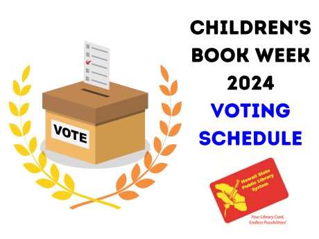 Childrenʻs Book Week 2024 Voting Schedule with Image of laurel wreath, ballot box, and library card