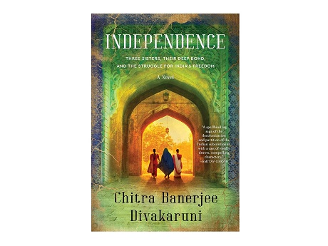 Color image of front cover of the book Independence by Chitra Banerjee Divakaruni
