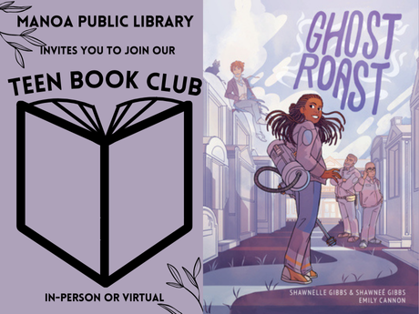picture of the book ghost roast by shawnelle gibbs, shawnee gibbs and emily cannon and manoa public library's teen book club