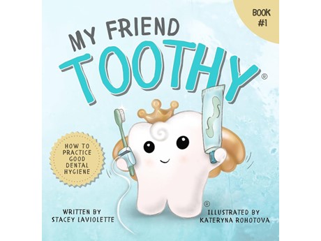 Book cover for My Friend Toothy featuring a smiling cartoon molar with dental hygiene supplies