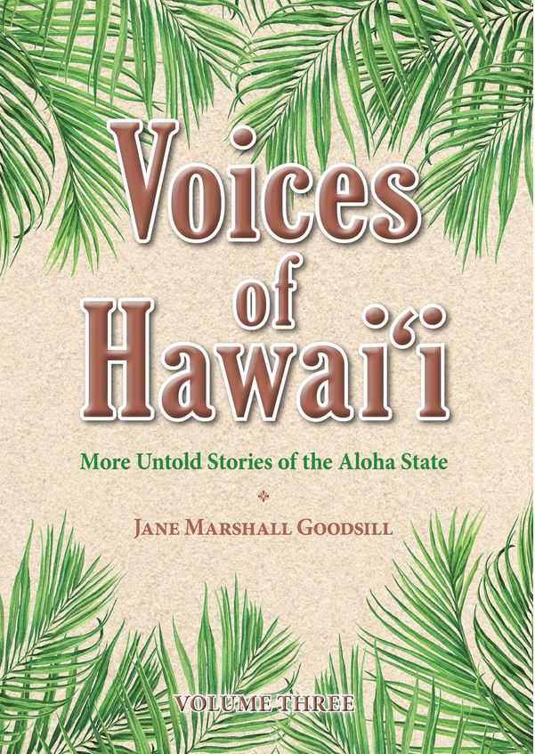 Voices of Hawaii, Volume 3: More Untold Stories of the Aloha State book cover