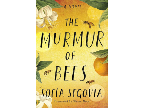 The Murmur of Bees by Sofia Segovia