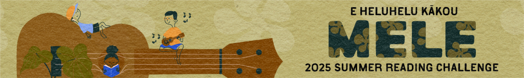 Illustration of people reading and playing music on a large guitar, with text: "E heluhelu kākou MELE 2023 Summer Reading Challenge.