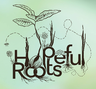 The words, "Hopeful Roots," over drawings of plants, on a light green background.