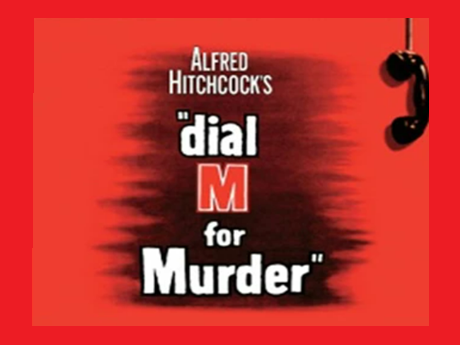Red background with text "Alfred Hitchcock's Dial M for Murder"