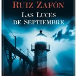 "Las luces de septiembre" by Carlos Ruiz Zafón.
