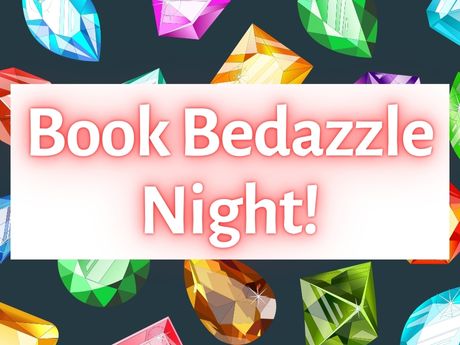 Book Bedazzle Night!
