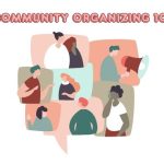Pink text reads Community Organizing 101. Image below text shows many people groups together into the shape of a speech bubble. Some people are talking, others are on the phone, one holds a megaphone.