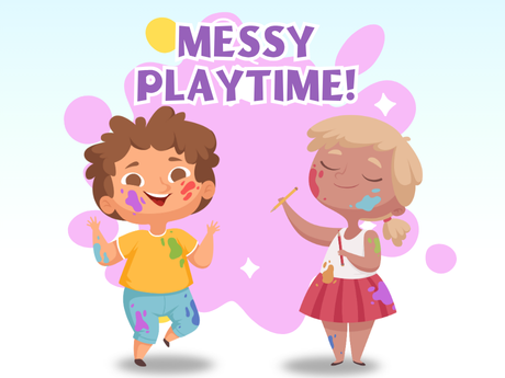 image of two children with paint, having fun with the words "Messy Playtime!"