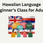 Hawaiian Language Beginner's class for adults
