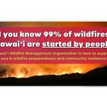 Hawaii Wildfire Management Organization fact featuring a glowing brushfire.