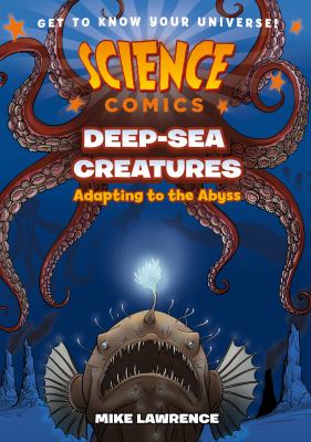 Deep-Sea Creatures: Adapting to the Abyss book cover