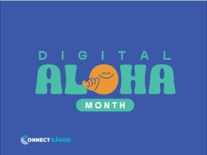 Digital Aloha Month