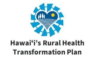 State of Hawaiʻi Rural Health Transformation Plan