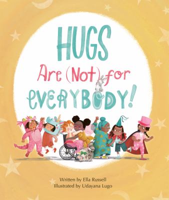Hugs are (not) for Everybody! book cover