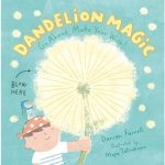 Book cover for Dandelion Magic featuring a little boy holding a large dandelion.